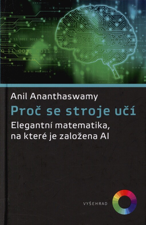 Proč se stroje učí: elegantní matematika, na které je založena AI