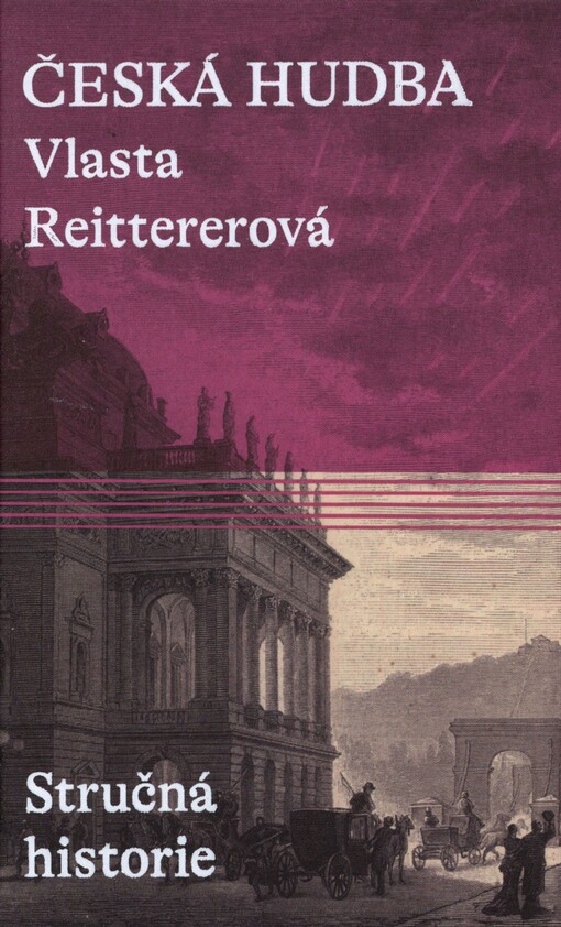 Česká hudba: stručná historie