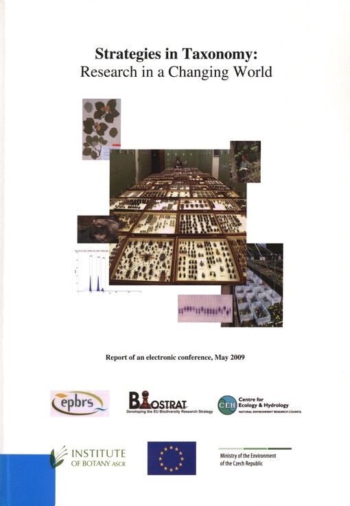 Strategies in taxonomy: research in a changing world : report of an electronic conference, May 2009