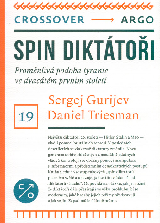 Spin diktátoři : proměnlivá podoba tyranie ve dvacátém prvním století