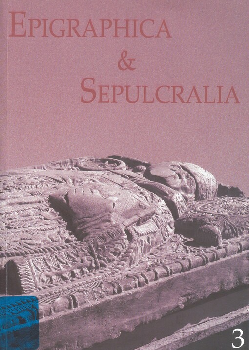 Epigraphica & Sepulcralia. III. Sborník příspěvků ze zasedání k problematice sepulkrálních památek, pořádaných Ústavem dějin umění AV ČR, v.v.i. v letech 2008-2010