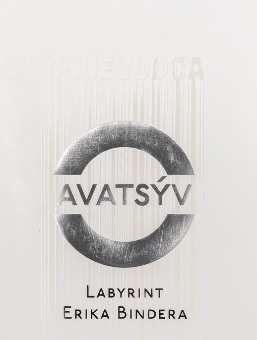 Avatsýv - Labyrint Erika Bindera, Sprievodca 