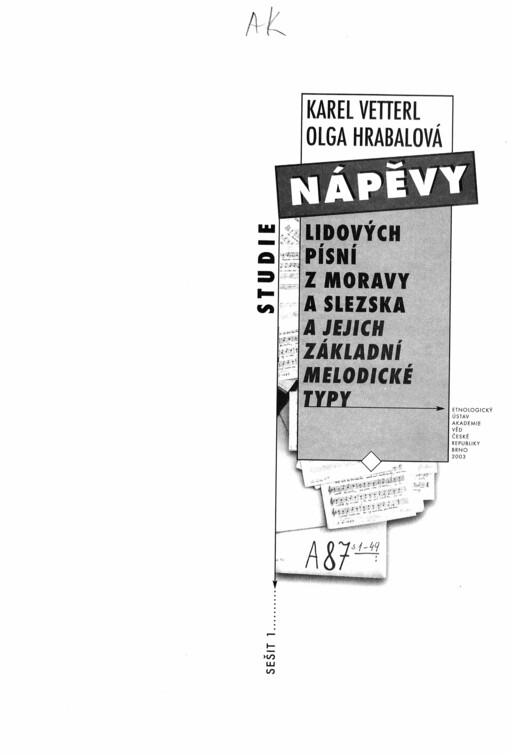 Nápěvy lidových písní z Moravy a Slezska a jejich základní melodické typy: studie a notové příklady ve dvou svazcích