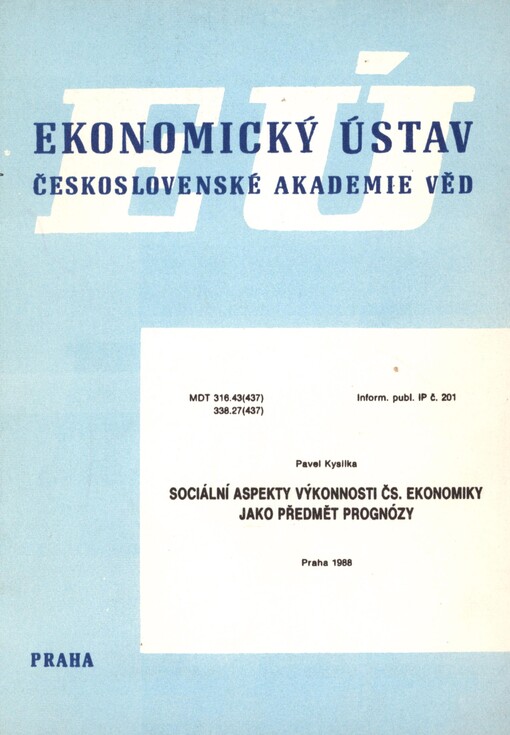 Sociální aspekty výkonnosti čs. ekonomiky jako předmět prognózy