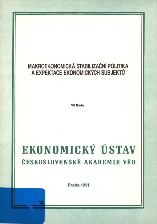 Makroekonomická stabilizační politika a expektace ekonomických subjektů