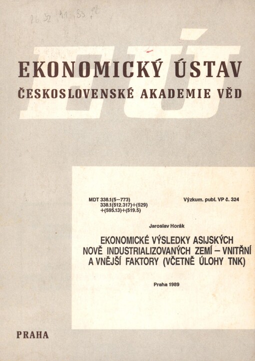 Ekonomické výsledky asijských nově industrializovaných zemí - vnitřní a vnější faktory (včetně úlohy TNK)