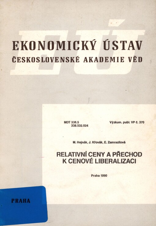 Relativní ceny a přechod k cenové liberalizaci