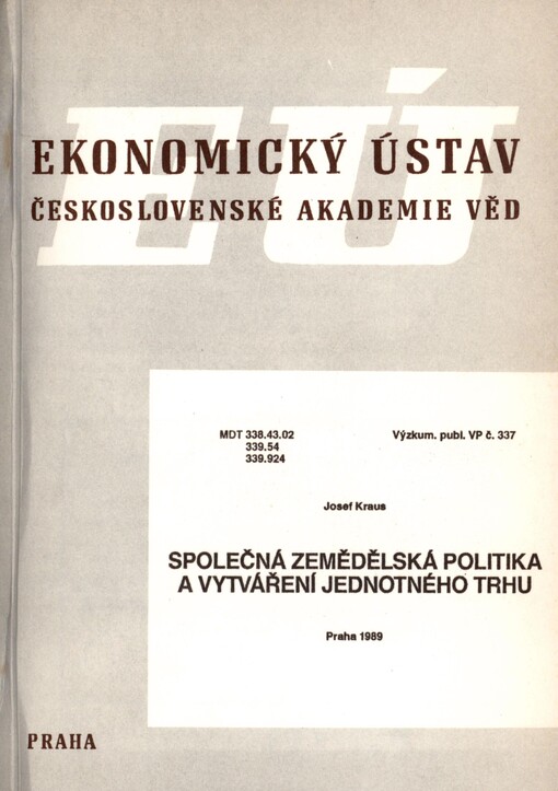 Společná zemědělská politika a vytváření jednotného trhu