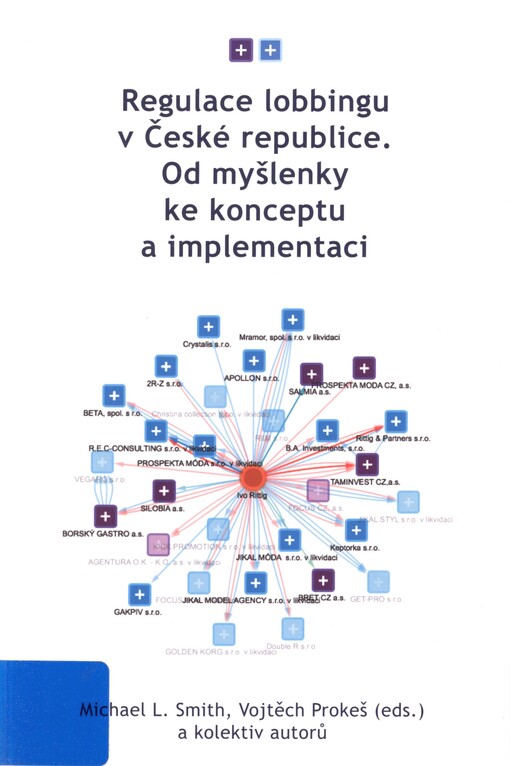 Regulace lobbingu v České republice: od myšlenky ke konceptu a implementaci