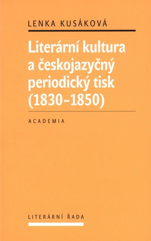 Literární kultura a českojazyčný periodický tisk (1830-1850)