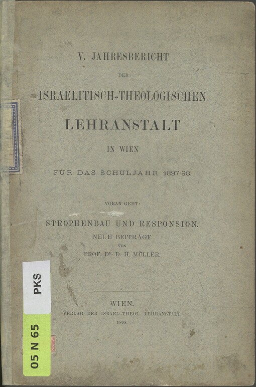 V. Jahresbericht der Israelitisch-Theologischen Lehranstalt in Wien fűr das Schuljahr 1897/98