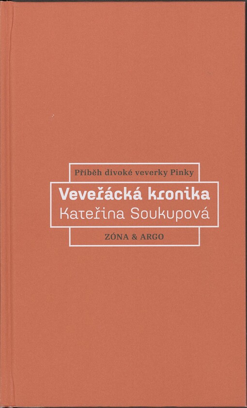 Veveřácká kronika: příběh divoké veverky Pinky