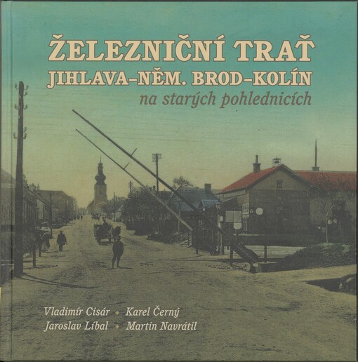 Železniční trať Jihlava - Něm. Brod - Kolín. 3