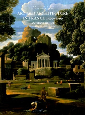 Art and architecture in France 1500-1700