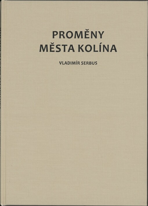 Proměny města Kolína