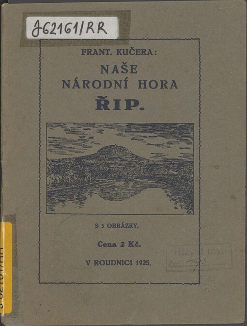 Naše národní hora Řip: s 5 obrázky