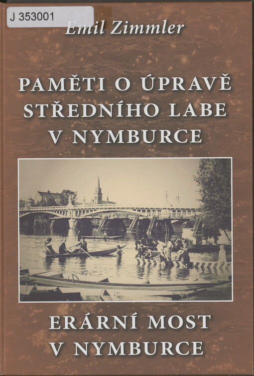 Paměti o úpravě středního Labe v Nymburce: Erární most v Nymburce