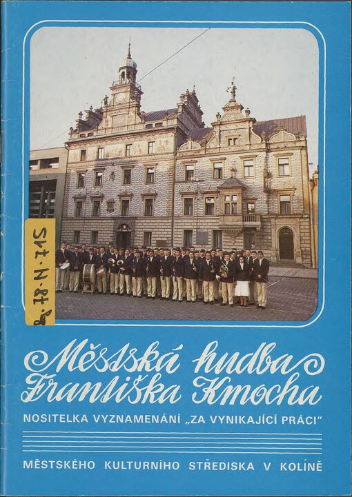 Městská hudba Františka Kmocha: nositelka vyznamenání 