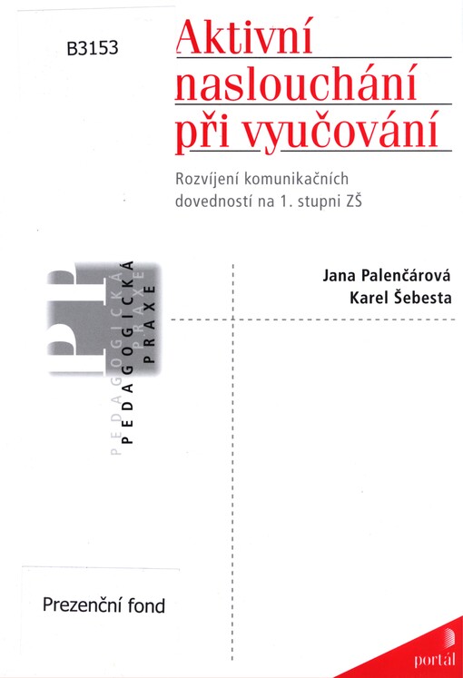 Aktivní naslouchání při vyučování: rozvíjení komunikačních dovedností na 1. stupni ZŠ