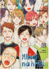 Mládí na hřišti. 10, Jedno a to samý  (odkaz v elektronickém katalogu)