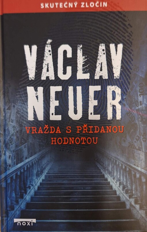 Vražda s přidanou hodnotou / Václav Neuer