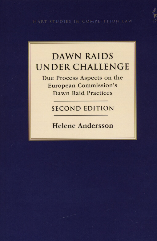 Down raids under challenge : due process aspects on the European Commission's dawn raid practices
