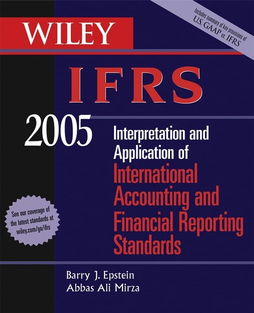 Wiley IFRS 2005: Interpretation and Application of International Accounting and Financial Reporting Standards