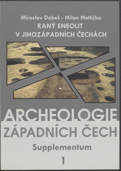 Raný eneolit v jihozápadních Čechách =: Frühes Äneolithikum in Südwestböhmen