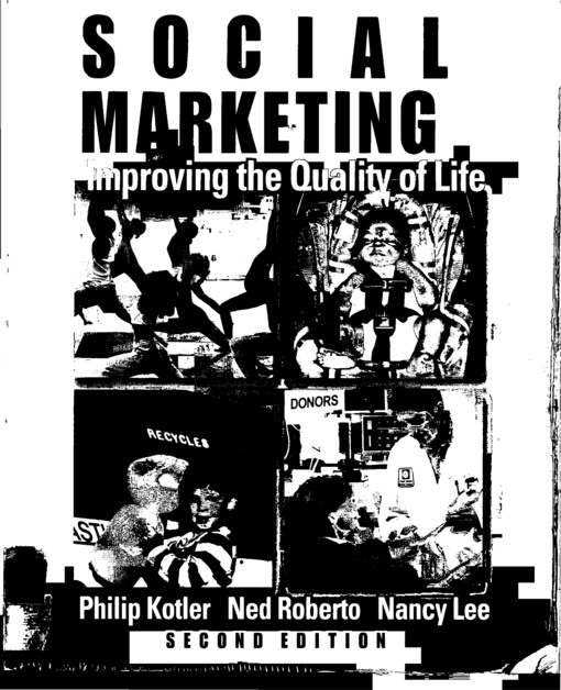Social marketing: improving the quality of life