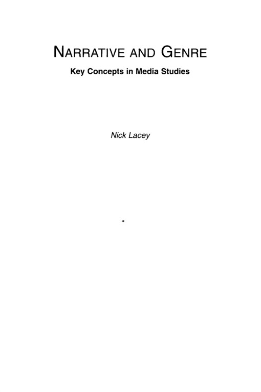 Narrative and genre: key concepts in media studies