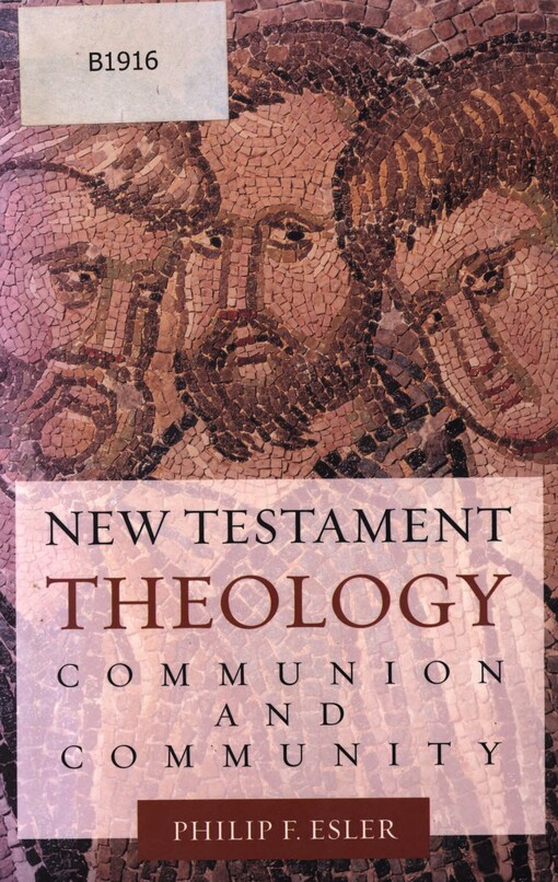 New Testament theology: communion and community