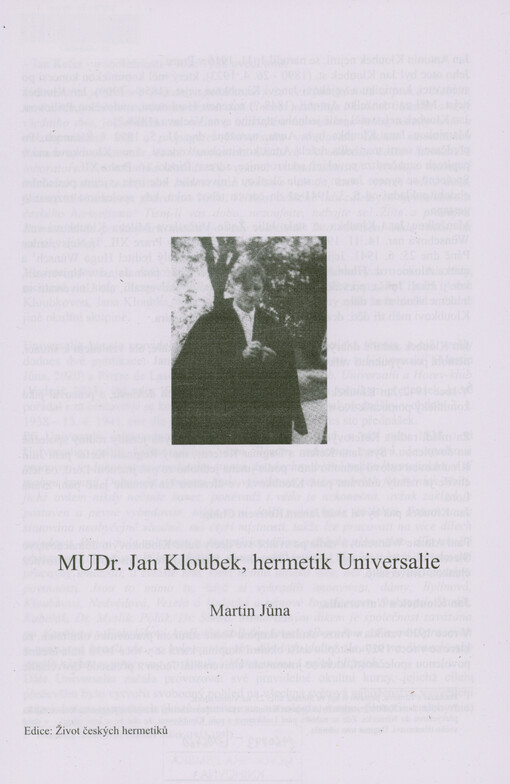 MUDr. Jan Kloubek, hermetik Universalie