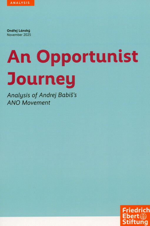 An opportunist journey : analysis of Andrej Babiš’s ANO movement