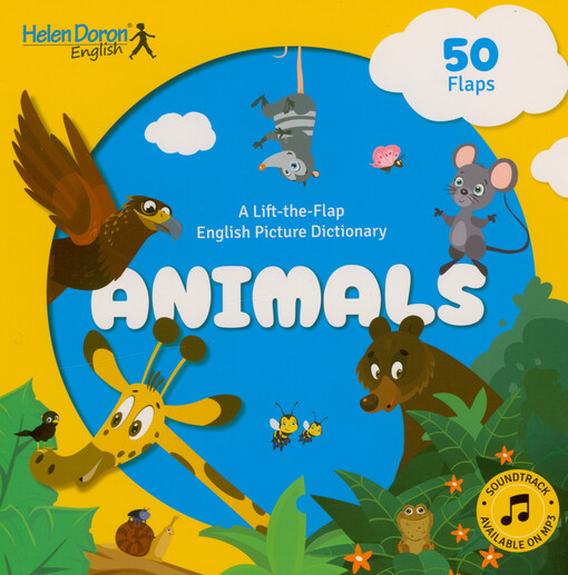 Animals : a lift-the-flap : English picture dictionary