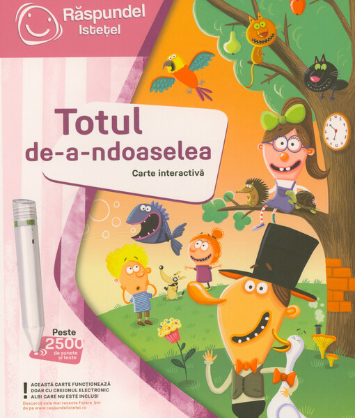 Totul de-a-ndoaselea : carte interactivă