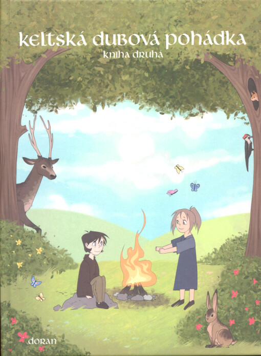 Keltská dubová pohádka. Kniha druhá