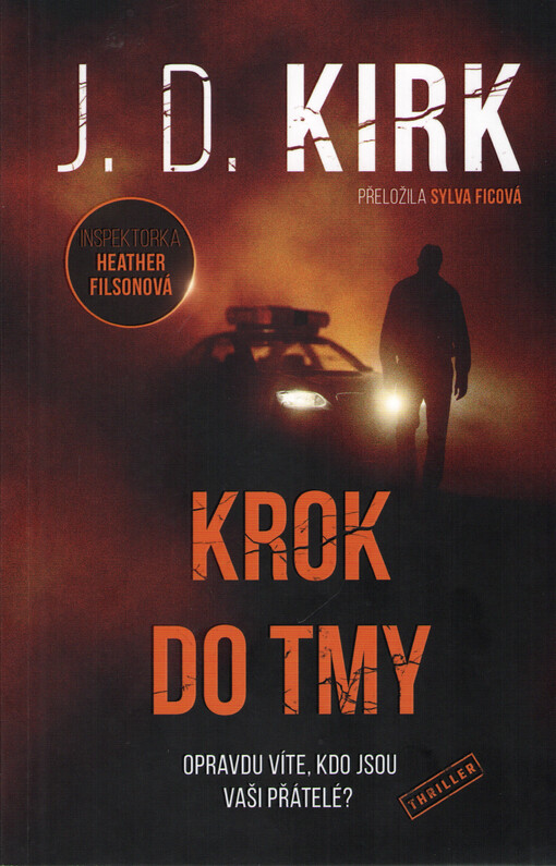 Krok do tmy : případ pro Heather Filsonovou