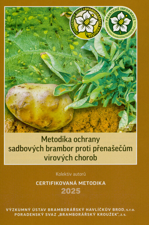 Metodika ochrany sadbových brambor proti přenašečům virových chorob : certifikovaná metodika