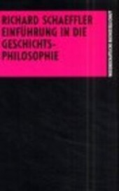 Einführung in die Geschichtsphilosophie