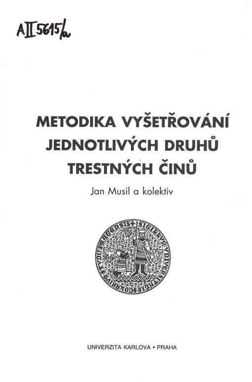 Metodika vyšetřování jednotlivých druhů trestných činů