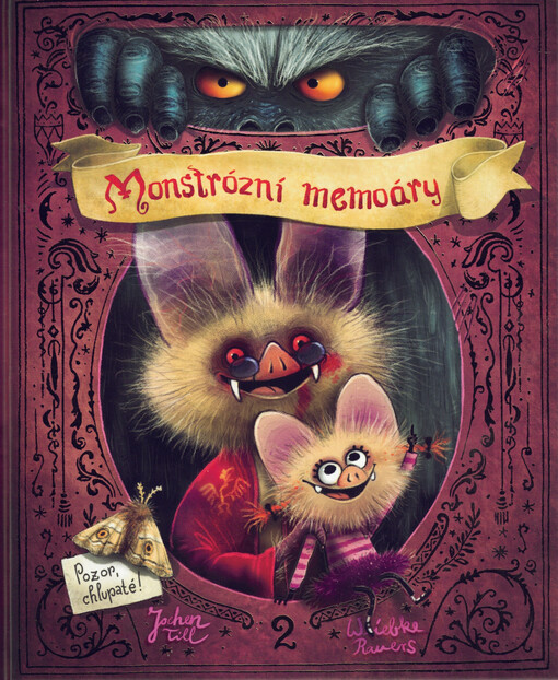 Monstrózní memoáry. Pozor, chlupaté! / Jochen Till ; inspirovala a ilustrovala Wiebke Rauers ; přeložila Hana Švolbová