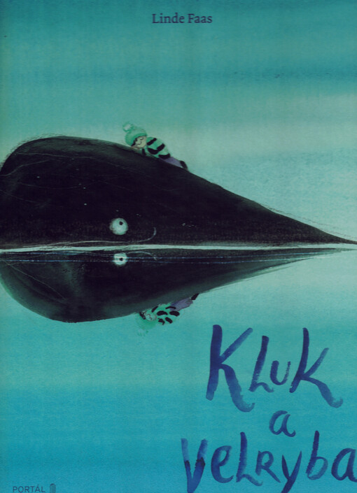 Kluk a velryba / Linde Faas