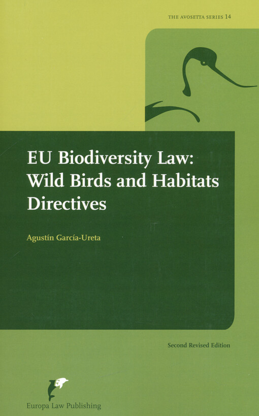EU biodiversity law : wild birds and habitats directives