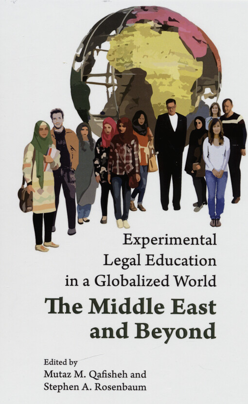 Experimental legal education in a globalized world : the Middle East and beyond