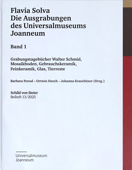 Flavia Solva Die Ausgrabungen des Universalmuseums Joanneum
