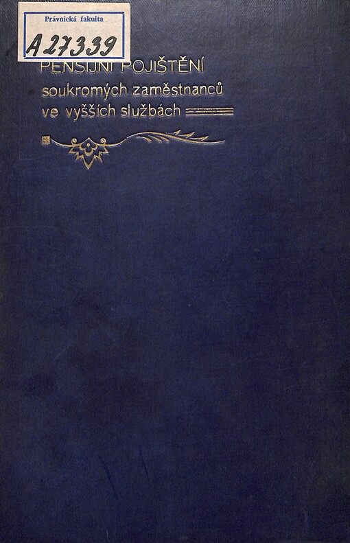 Pensijní pojištění soukromých zaměstnanců ve vyšších službách: příručka pro zaměstnavatele