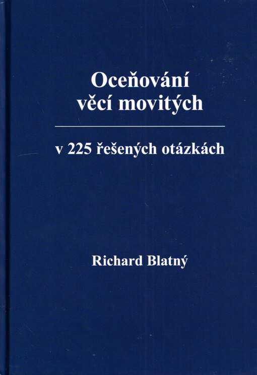 Oceňování věcí movitých : v 225 řešených otázkách