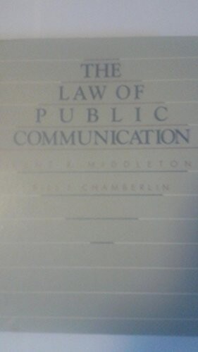 The law of public communication (The Longman series in public communication)