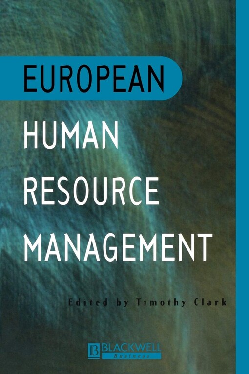 European human resource management :an introduction to comparative theory and practice