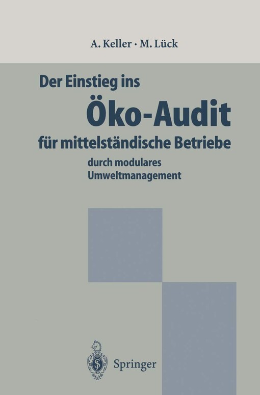 Der Einstieg ins Öko-Audit für mittelständische Betriebe: durch modulares Umweltmanagement (German Edition)